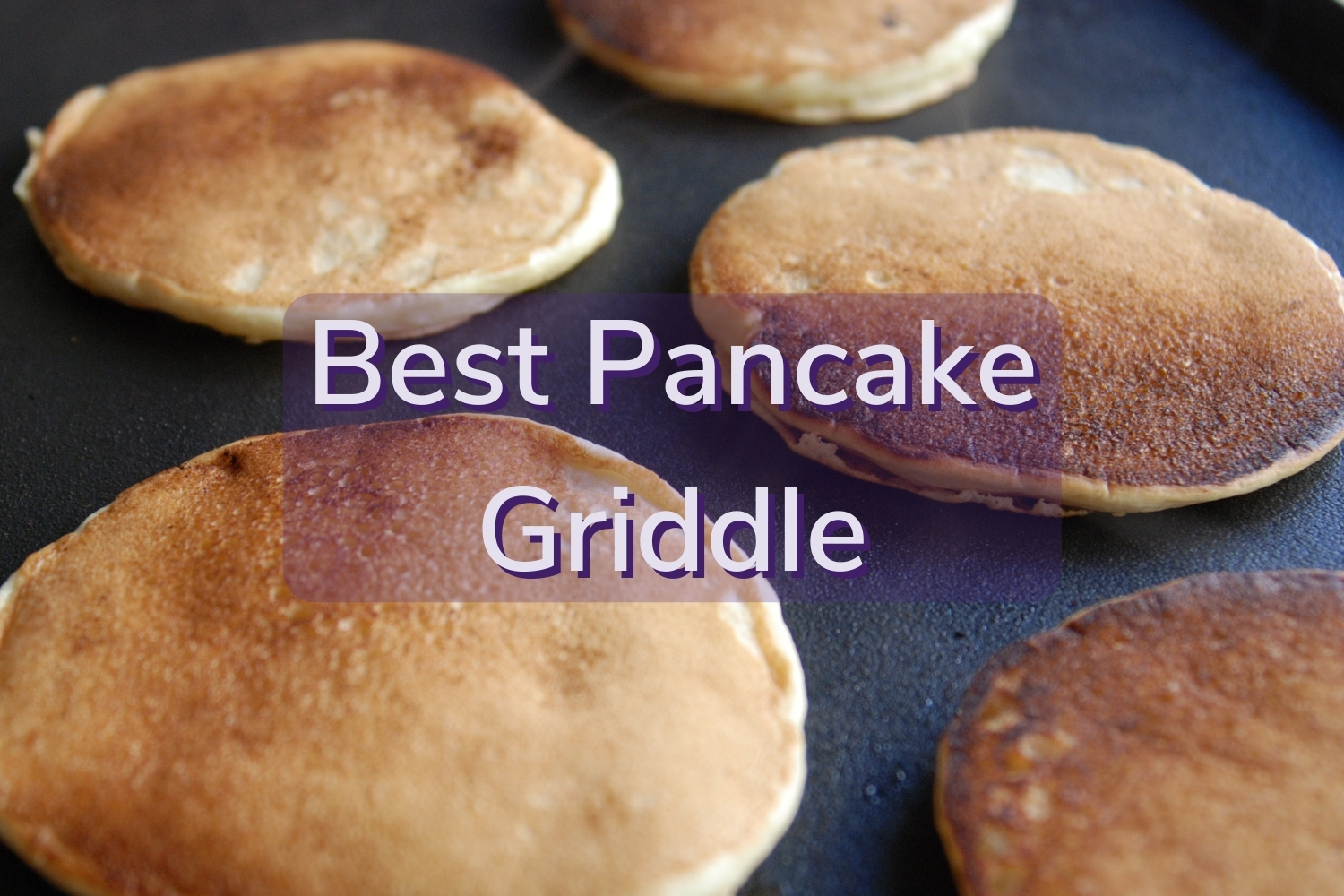 https://clankitchen.com/wp-content/uploads/2020/04/best-pancake-griddles.jpg